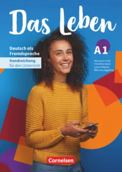 Das Leben. A1: Gesamtband - Unterrichtsvorbereitung - Hermann Funk