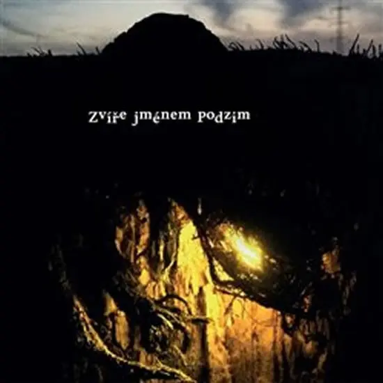 LP Zvíře Jménem Podzim: Zvíře Jménem Podzim