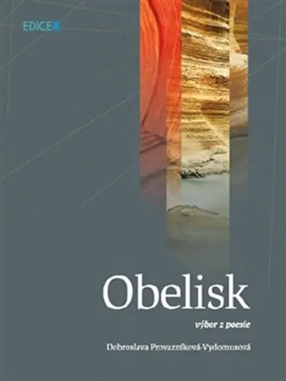 Obelisk - Dobroslava Provazníková