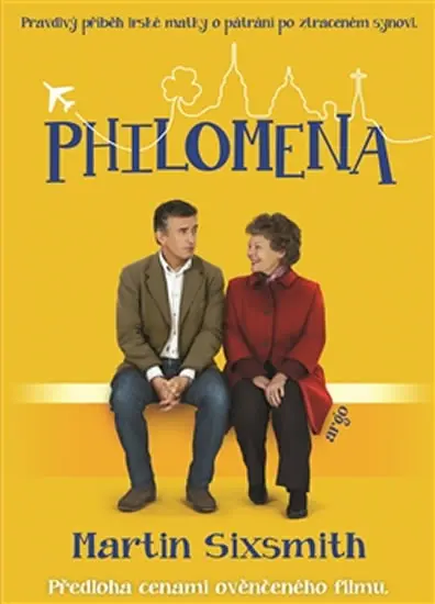 Philomena - Pravdivý příběh irské matky o pátrání po ztraceném synovi - Martin Sixsmith