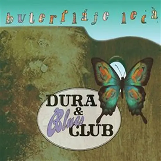 Buterfláje lecá - CD - Dura & Blues Club
