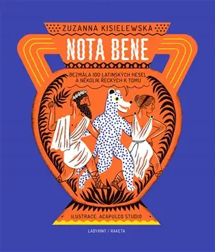 NOTA BENE, Bezmála 100 latinských hesel a několik řeckých k tomu - Zuzana Kisielewska, Acapulco Studio