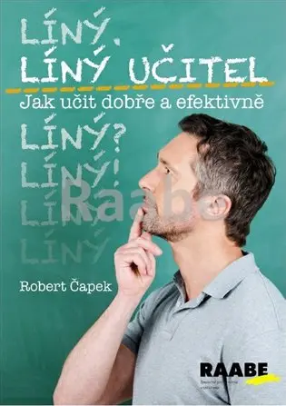 Líný učitel - Jak učit dobře a efektivně