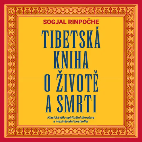CD Tibetská kniha o životě a smrti (audiokniha) - Sogjal-rinpočhe