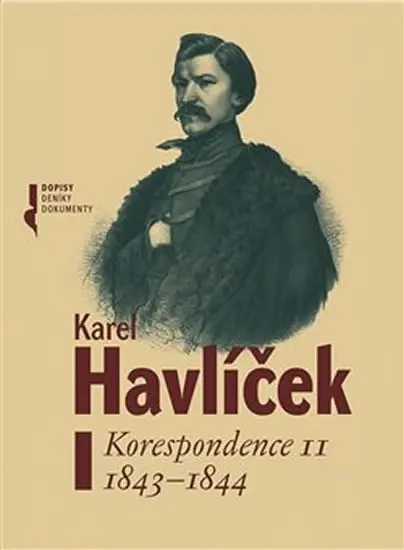 Karel Havlíček Korespondence II. 1843-1844 - kolektiv autorů