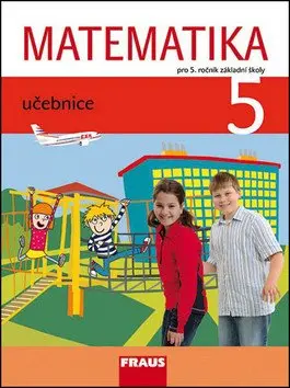 Matematika 5 pro ZŠ - Učebnice - kolektiv autorů