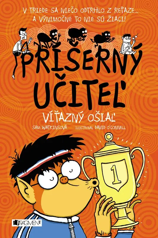 Príšerný učiteľ - Víťazný ošiaľ - Sam Watkins