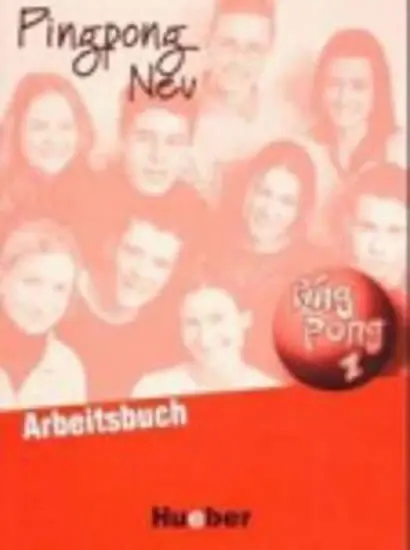 Pingpong neu 1: Arbeitsbuch - Köpp, Gabriele
