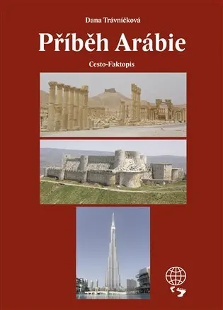 Příběh Arábie - Dana Trávníčková