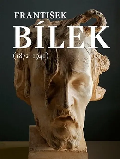 František Bílek (1872-1941) anglicky - Hana Larvová