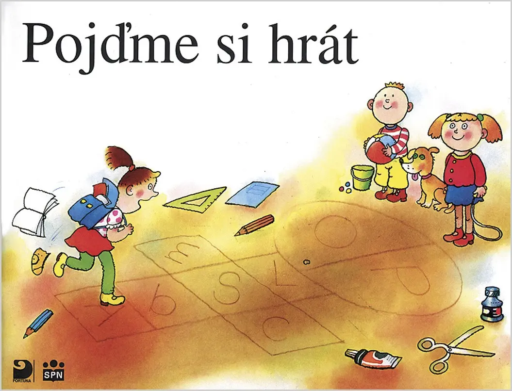Pojďme si hrát (1. díl Slabikáře) - Miroslava Čížková