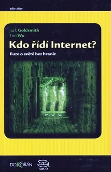 Kdo řídí internet? - Tim Wu