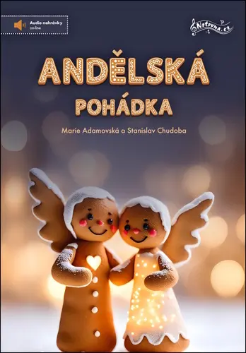 Andělská pohádka + audio online (audiokniha) - Marie Adamovská; Stanislav Chudoba