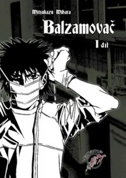Balzamovač - 1. díl