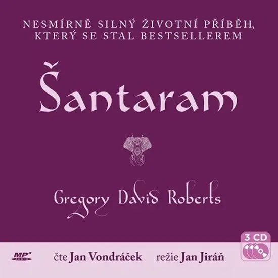 Šántárám - 3 (Čte Jan Vondráček) (audiokniha) - Gregory David Roberts