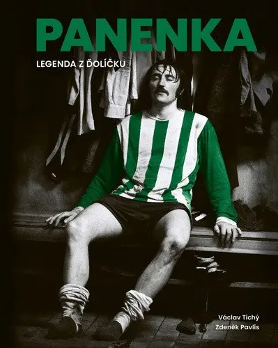 Panenka - Legenda z ďolíčku - Václav Tichý