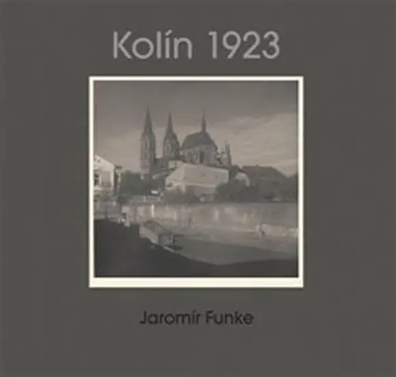 Jaromír Funke - Kolín 1923 - Jaromír Funke