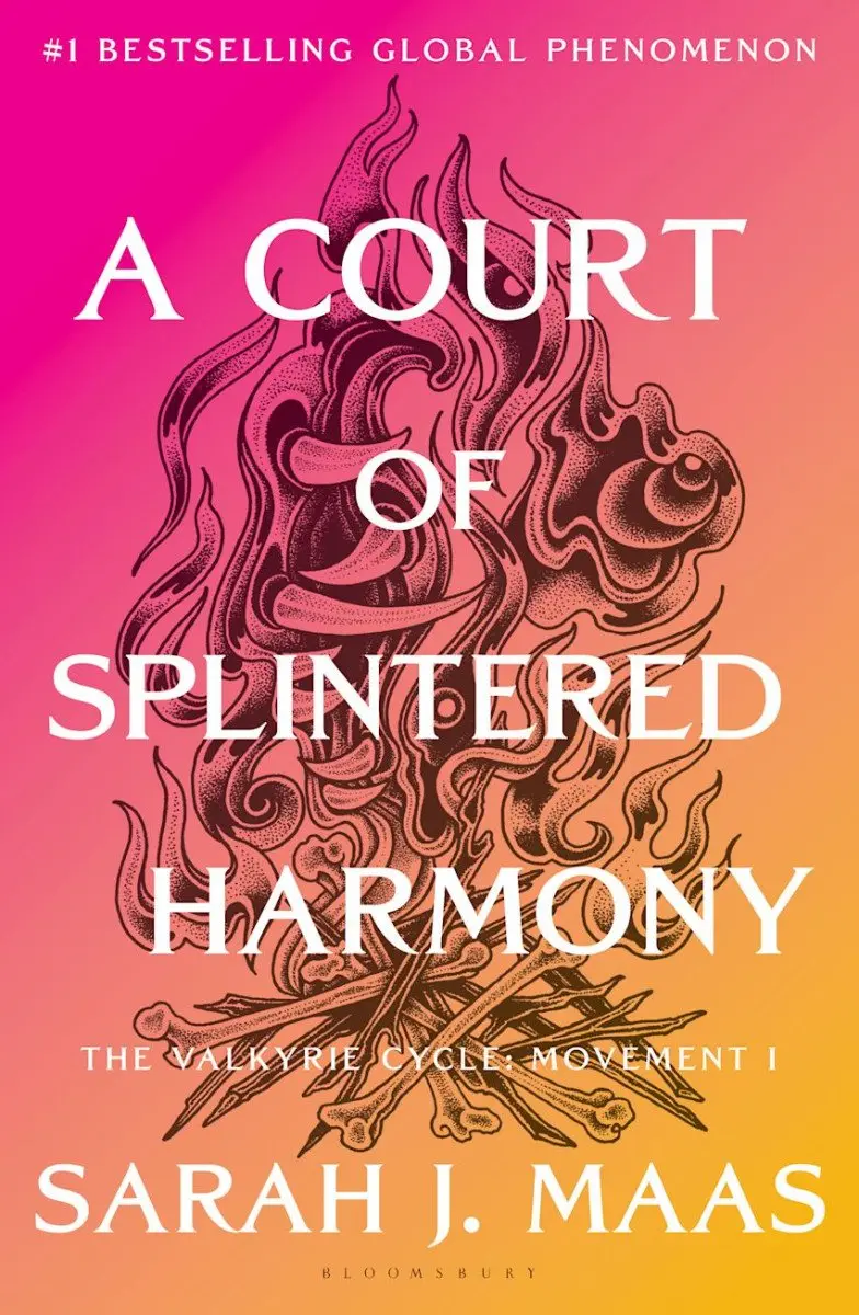 A Court of Splintered Harmony (The Valkyrie Cycle: Movement 1) - Sarah J. Maas