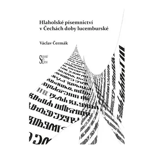 Hlaholské písemnictví v Čechách doby lucemburské