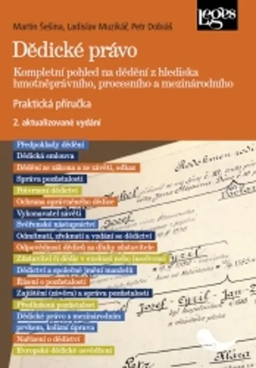 Dědické právo - Kompletní pohled na dědění z hlediska hmotněprávního, procesního a mezinár - Martin Šešina