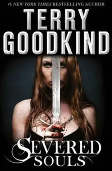 Severed Souls - Goodkind, Terry