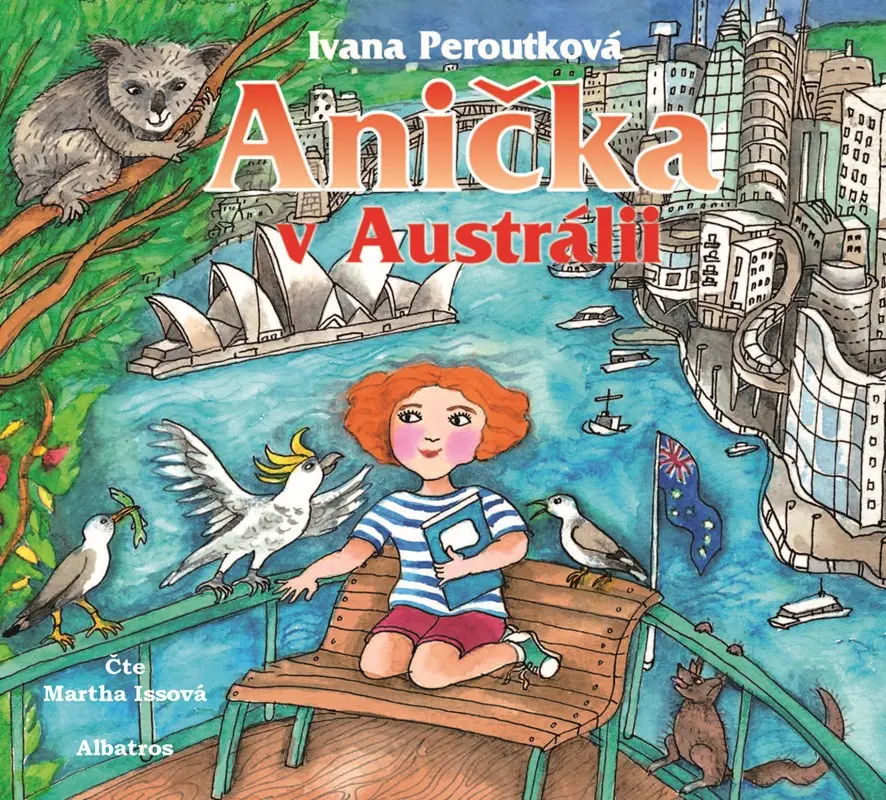 Anička v Austrálii (audiokniha) - Ivana Peroutková