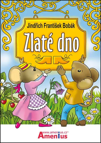 Zlaté dno - Jindřich František Bobák