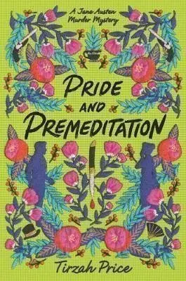 Pride and Premeditation - Tirzah Price