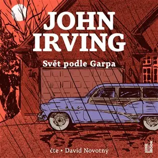 Svět podle Garpa - audiokniha z kategorie Beletria