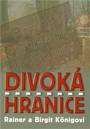 Divoká hranice - Rainer König