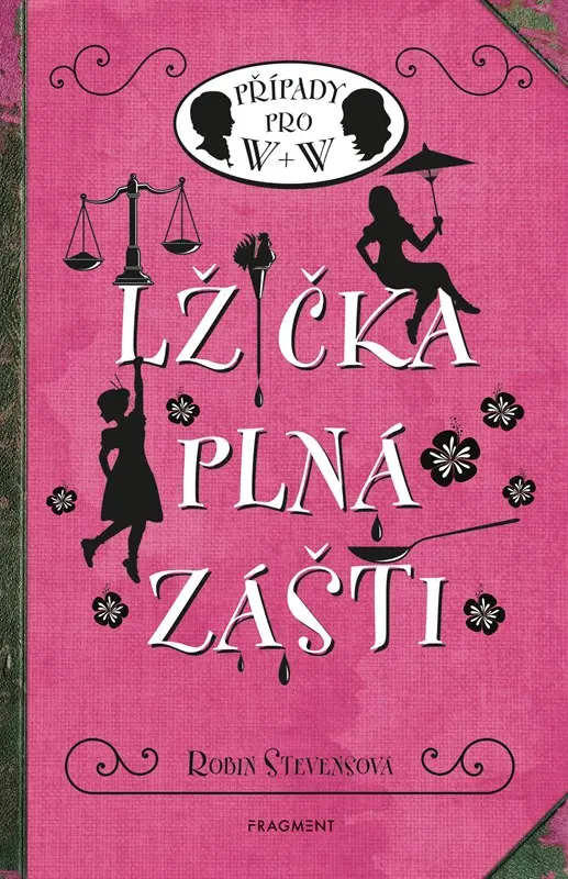 Lžička plná zášti - Případy pro W + W