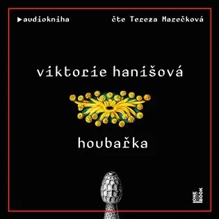 Houbařka (audiokniha - čte Tereza Marečková) - Viktorie Hanišová