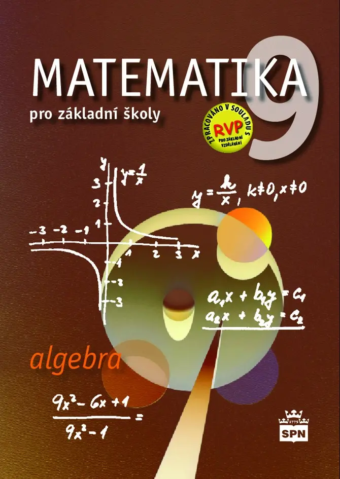 Matematika 9 pro základní školy - Algebra - Zdeněk Půlpán