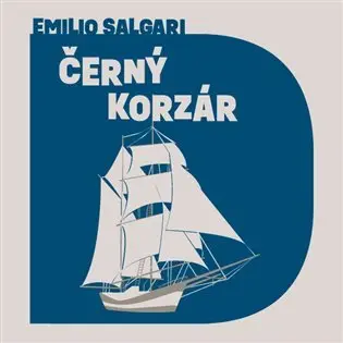 Černý korzár (audiokniha - čte Marek Holý) - Emilio Salgari
