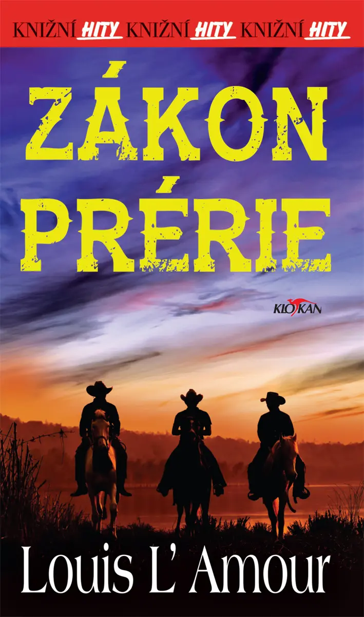 Zákon prérie - Louis L’ Amour