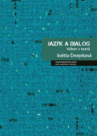 Jazyk a dialog: Výbor z textů - kolektiv autorů