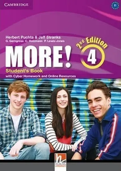 More! Level 4 Student's Book with Cyber Homework and Online Resources - Puchta, Herbert a Stranks, Jeff a Gerngross, Gunter a Holzmann, Christian a Lewis-Jones, Peter