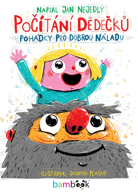 Počítání dědečků - Pohádky pro dobrou náladu - Jan Nejedlý