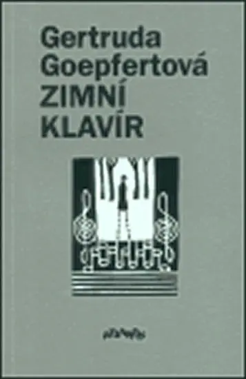 Zimní klavír - Gertruda Goepfertová
