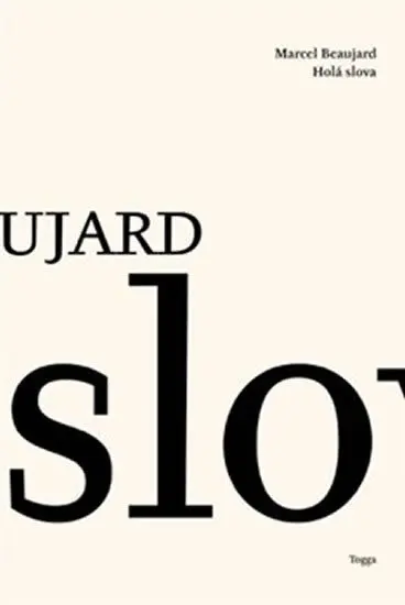 Holá slova - 82 drobností pro všední dny - Marcel Beaujard