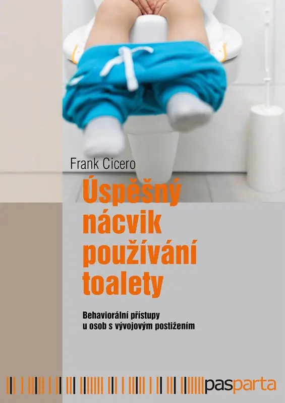 Úspěšný nácvik používání toalety - Frank Cicero