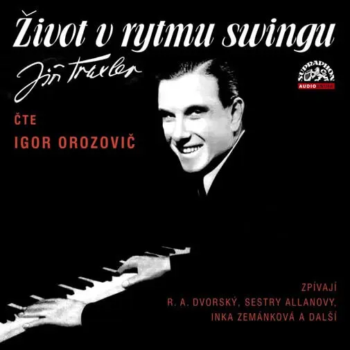 Život v rytmu swingu (audiokniha - čte Igor Orozovič) - Jiří Traxler
