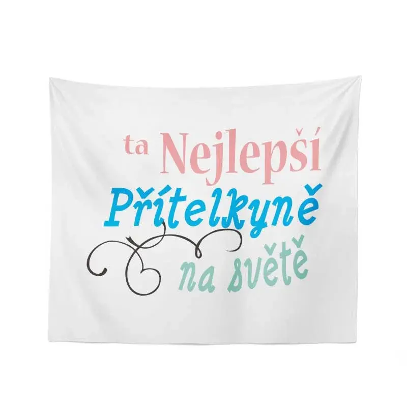 Deka Ta nejlepší přítelkyně na světě: 150x120 cm
