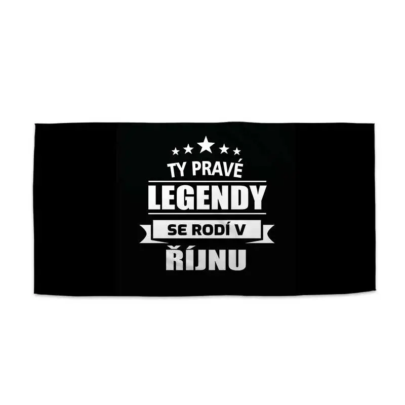 Ručník Ty pravé legendy se rodí v říjnu - 30x50 cm