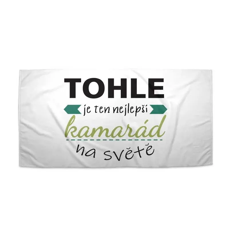 Ručník Tohle je ten nejlepší kamarád na světě - 50x100 cm