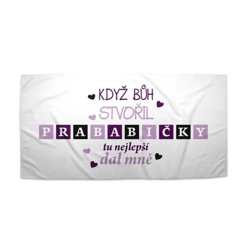 Ručník Když Bůh stvořil prababičky - 50x100 cm