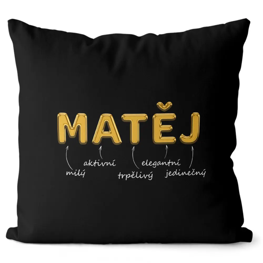 Polštář Mužská jména – GOLD (Velikost: 55 x 55 cm, Jméno: Matěj)