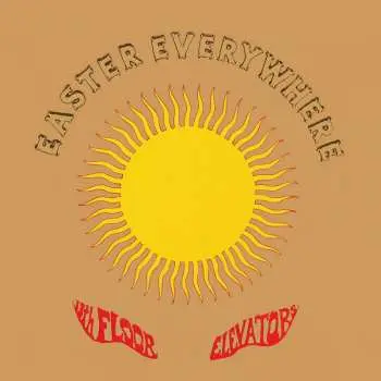 2LP 13th Floor Elevators: Easter Everywhere LTD | CLR