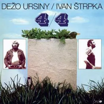 Ivan Štrpka, Dežo Ursiny: 4/4 LP - Ivan Štrpka, Dežo Ursiny
