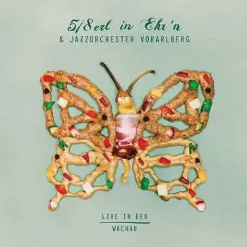 CD 5/8erl In Ehr'n: Live In Der Wachau